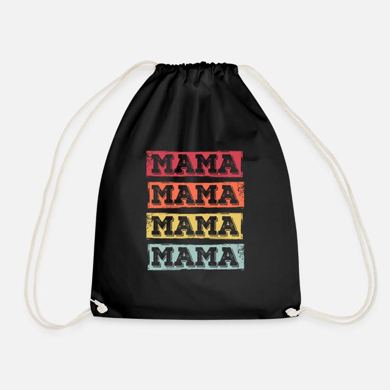 Mama Mama Mama Mama | Lustiges Muttertag Design - Turnbeutel - Schwarz