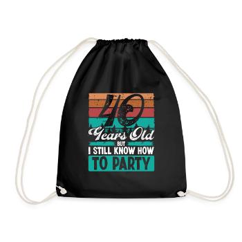 40th Birthday Idea for Party Funny 40 Years Old - Drawstring Bag - black - Front