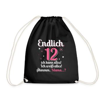 12. Geburtstag Mädchen 12 Jahre Alt Mama Ich Kann - Turnbeutel - Schwarz - Vorne