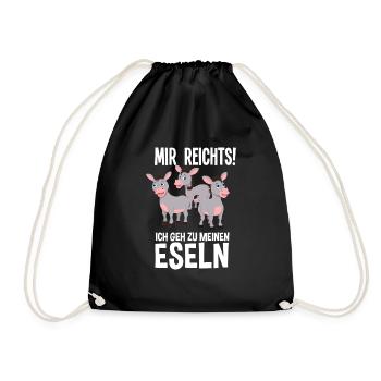 Mir Reichts Ich Geh Zu Meinen Eseln Lustiges Esel - Turnbeutel - Schwarz - Vorne