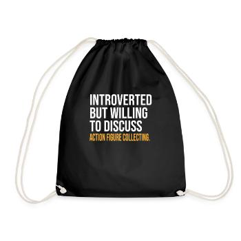 I PAUSED MY ACTION FIGURE COLLECTING TO BE HERE - Drawstring Bag - black - Front