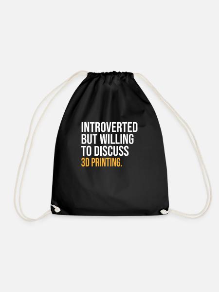 INTROVERTED BUT WILLING TO DISCUSS 3D PRINTING FUN - Turnbeutel - Schwarz