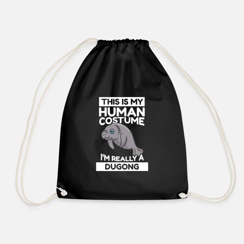 This Is My Human Costume I'm Really A Dugong - Turnbeutel - Schwarz
