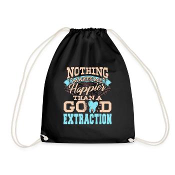 Nothing Makes Me Happier Than A Good Extraction - Drawstring Bag - black - Front