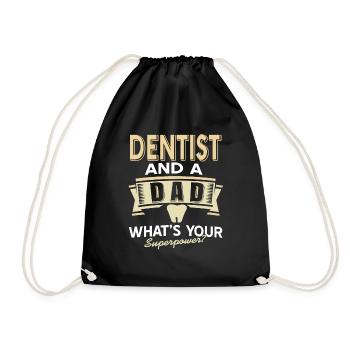 Funny Dentist And A Dad What's Your Superpower? - Drawstring Bag - black - Front