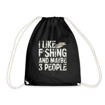 I Like Fishing And Maybe Three People Funny - Drawstring Bag - black - Front