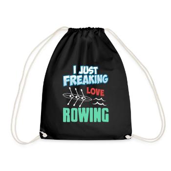 I Just Freaking Love Rowing Funny T-Shirt Present - Drawstring Bag - black - Front