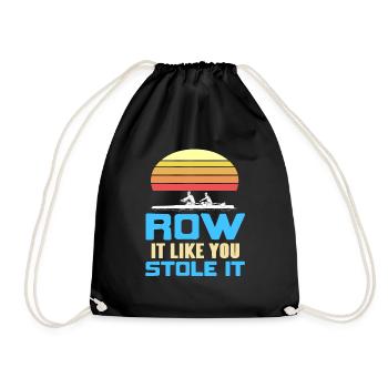 Retro Row It Like You Stole It Rowing Designs - Drawstring Bag - black - Front