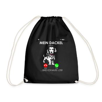 Dackel Dachshund - Mein Dackel ruft an, ich muss l - Turnbeutel - Schwarz - Vorne