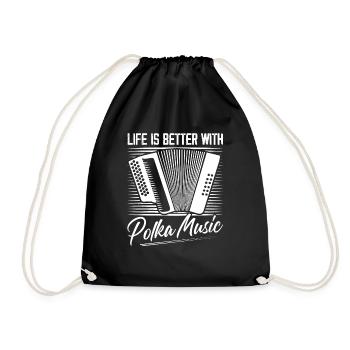 Life Is Better With Polka Music Accordion Music - Turnbeutel - Schwarz - Vorne