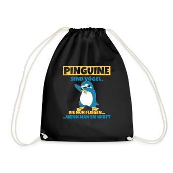 Pinguine sind Vögel die fliegen wenn man sie wirft - Turnbeutel - Schwarz - Vorne