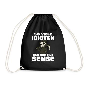 So viele Idioten und nur eine Sense schwarzer Humo - Turnbeutel - Schwarz - Vorne