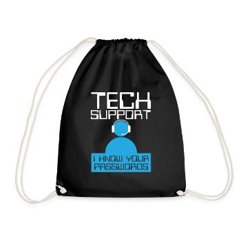 Tech Supports Know Passwords - Drawstring Bag - black - Front
