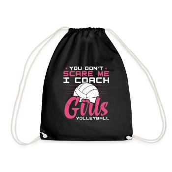 You Dont Scare Me I Coach Girls Volleyball Funny - Drawstring Bag - black - Front