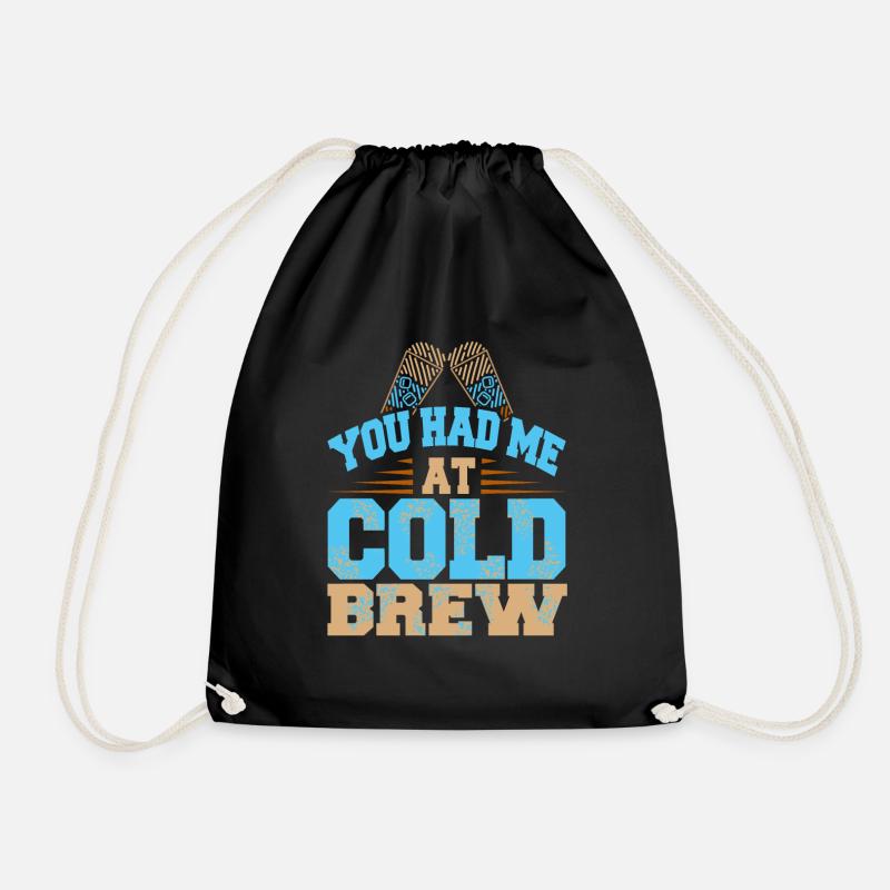You had me at Cold Brew - Drawstring Bag - black