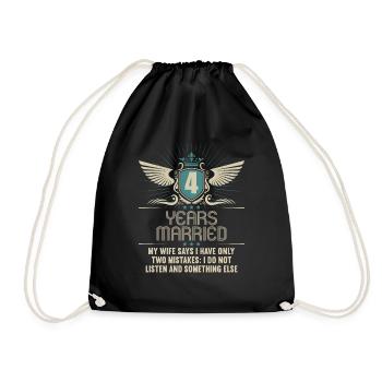 4 years married only 2 mistakes 4.Wedding anniversary - Drawstring Bag - black - Front