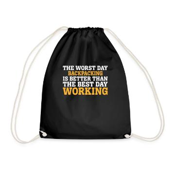 THE WORST DAY BACKPACKING IS BETTER THAN THE BEST - Turnbeutel - Schwarz - Vorne