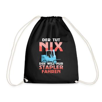 Staplerfahrer - Der Tut Nix Der Will Nur Stapler - Turnbeutel - Schwarz - Vorne