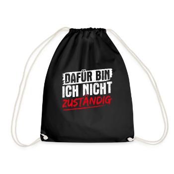 Beamter - Dafür Bin Ich Nicht Zuständig Verbeamtun - Turnbeutel - Schwarz - Vorne