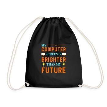 Computer Helligkeit Lustiges Shirt - Turnbeutel - Schwarz - Vorne