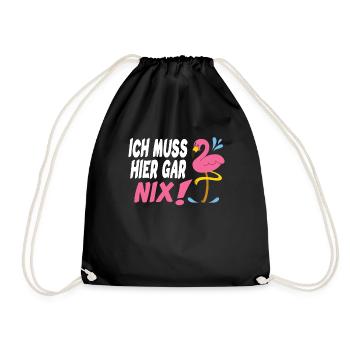 Ich muss gar nix! cooler & niedlicher Flamingo - Turnbeutel - Schwarz - Vorne