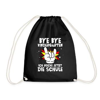 Bye bye Kindergarten ich rocke jetzt die Schule - Turnbeutel - Schwarz - Vorne