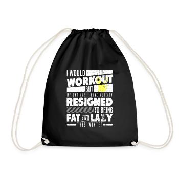 I Would Workout But My Cat And I Funny T-Shirt - Drawstring Bag - black - Front