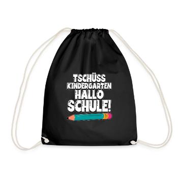 Tschüss Kindergarten Hallo Schule Einschulung - Turnbeutel - Schwarz - Vorne