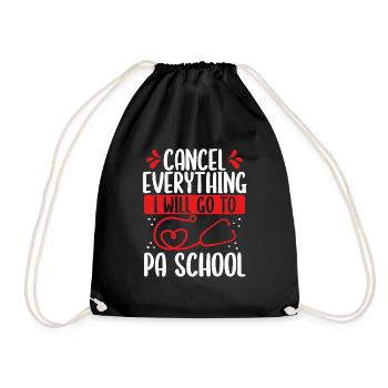 PA Student I will go Physician Assistant School - Turnbeutel - Schwarz - Vorne