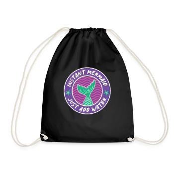 Instant Mermaid Just Add Water - Drawstring Bag - black - Front
