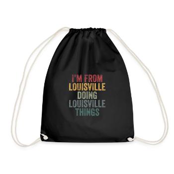 I'm from Louisville doing Louisville things - Turnbeutel - Schwarz - Vorne