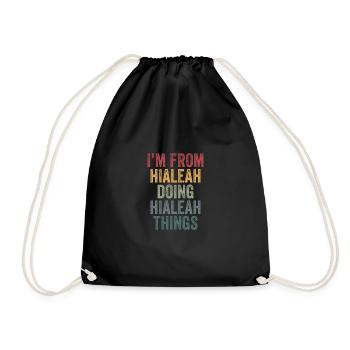 I'm from Hialeah doing Hialeah things - Turnbeutel - Schwarz - Vorne