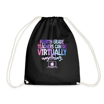 Fourth Grade Teachers Can Do Virtually Anything - Drawstring Bag - black - Front