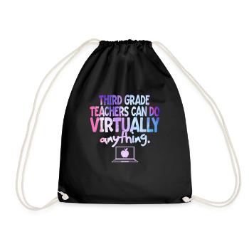 Third Grade Teachers Can Do Virtually Anything - Drawstring Bag - black - Front