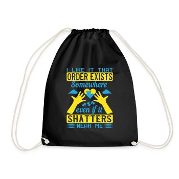 I like it that order exists somewhere even if it - Drawstring Bag - black - Front