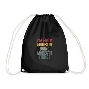 I'm from Modesto doing Modesto things - Turnbeutel - Schwarz - Vorne