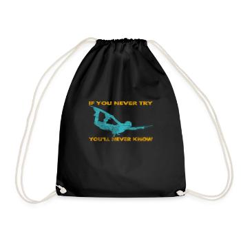 If you never try - you'll never know Lifestyle - Drawstring Bag - black - Front