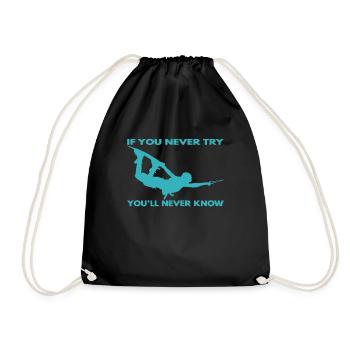 If you never try - you'll never know Lifestyle - Drawstring Bag - black - Front