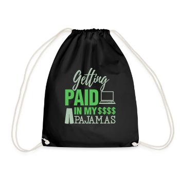 Paid In Pajamas Work From Home Online Worker - Drawstring Bag - black - Front