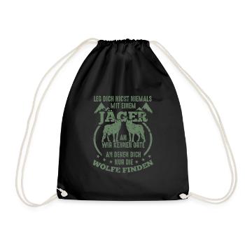 Jäger T-Shirt Leg dich niemals mit einem Jäger an - Turnbeutel - Schwarz - Vorne