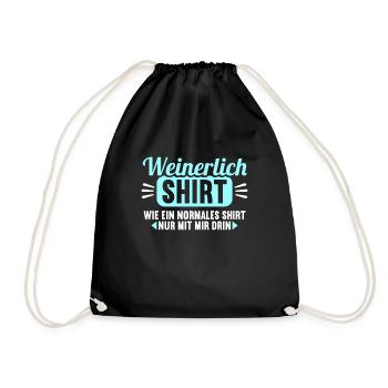 Weinerlich Shirt wie normales nur mit mir drin - Turnbeutel - Schwarz - Vorne