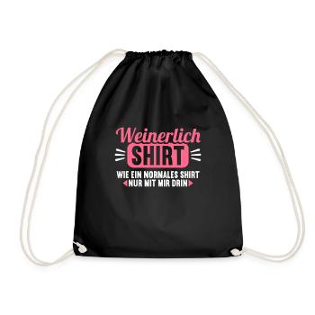 Weinerlich Shirt wie normales nur mit mir drin - Turnbeutel - Schwarz - Vorne