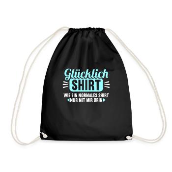 Glücklich Shirt wie normales nur mit mir drin - Turnbeutel - Schwarz - Vorne