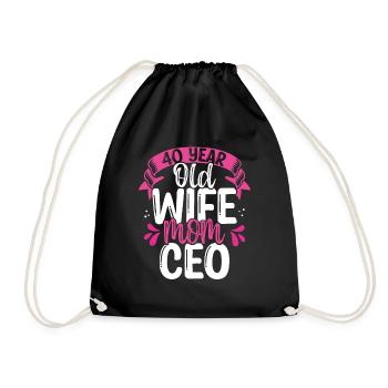 40 Year Old Wife Mom CEO Mother 40 Birthday Mama - Turnbeutel - Schwarz - Vorne
