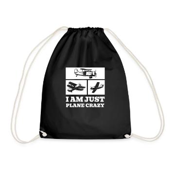 I Am Just Plane Crazy Aiplane Aviation - Drawstring Bag - black - Front