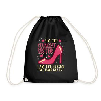 I'm The Youngest Sister Rules Don't Apply To Me - Drawstring Bag - black - Front