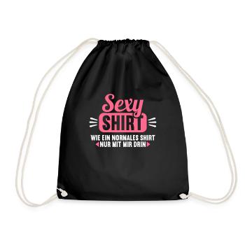 Sexy Shirt wie normales Shirt nur mit mir drin - Turnbeutel - Schwarz - Vorne
