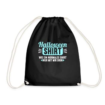 Halloween Shirt wie normales Shirt mit mir drin - Turnbeutel - Schwarz - Vorne