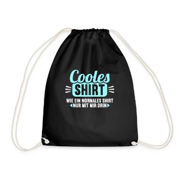 Cooles Shirt wie normales Shirt nur mit mir drin - Turnbeutel - Schwarz - Vorne