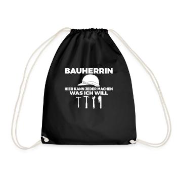 Bauherrin Spruch Baubeginn und Richtfest - Turnbeutel - Schwarz - Vorne